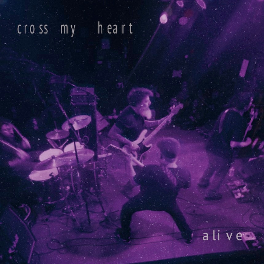 Cross My Heart — Alive, album cover